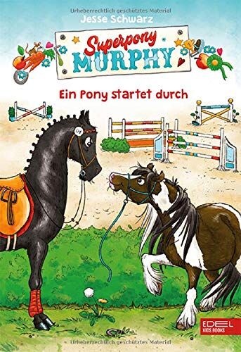 Jesse Schwarz - Superpony Murphy: Ein Pony startet durch - Preis vom 12.10.2026 11:37:12 h