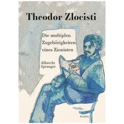 Theodor Zlocisti, Biografien von Albrecht Spranger
