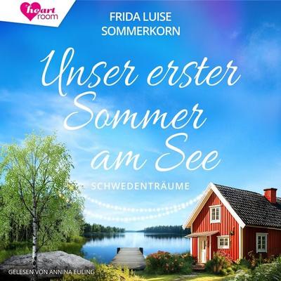 Unser erster Sommer am See - Frida Luise Sommerkorn, Audio, 9783961025688