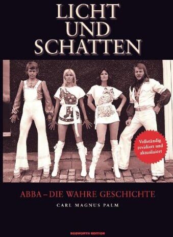 Palm, Carl Magnus - Licht und Schatten: ABBA - Die wahre Geschichte - Preis vom 19.10.2026 19:33:35 h