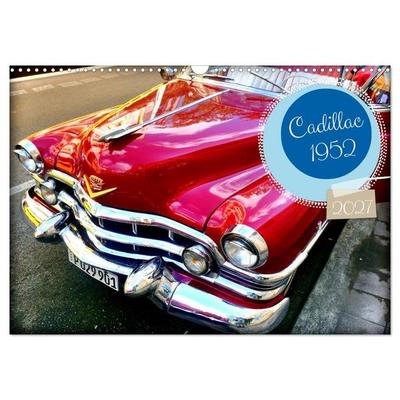 Cadillac 1952 (Wandkalender 2027 DIN A3 quer), CALVENDO Monatskalender
