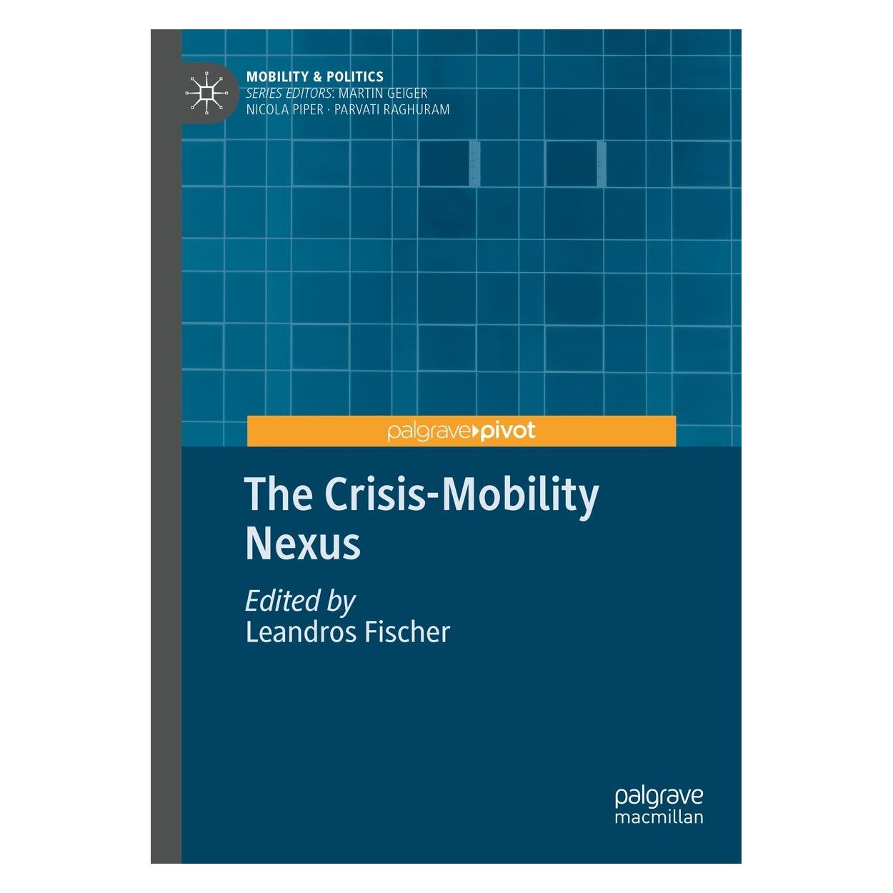 Springer The Crisis-Mobility Nexus (Englisch, Hardcover, Leandros Fischer) (9783031446702)