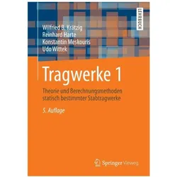 Tragwerke 1, Fachbücher von Wilfried B. Krätzig