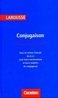 Larousse Conjugaison: Tous les verbes français de A à Z avec leurs constructions et leurs modèles de conjugaison - Preis vom 09.10.2026 07:28:09 h