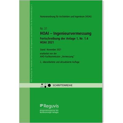HOAI - Ingenieurvermessung - Fortschreibung der Anlage 1, Nr. 1.4 HOAI 2021, Taschenbuch von , Reguvis Fachmedien, 978-3-8462-1356-8