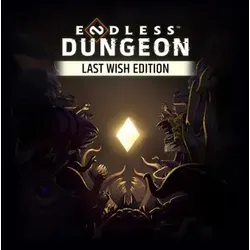 Endless Dungeon - Last Wish Edition