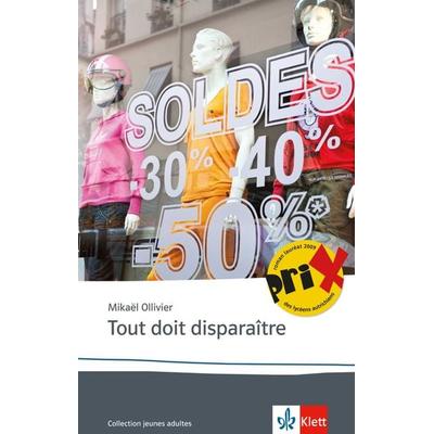 Tout doit disparaître, Taschenbuch von Mikael Ollivier, Klett Sprachen GmbH, 978-3-12-592265-5