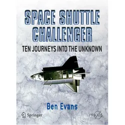 Space Shuttle Challenger, Fachbücher von BEN EVANS, Ben, Evans