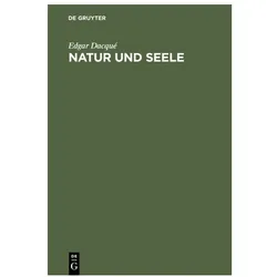 DacquÃ:Natur und Seele, Fachbücher von Edgar Dacqué
