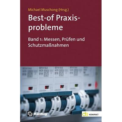 Best-of Praxisprobleme, Taschenbuch von , Hüthig, 978-3-8101-0669-8