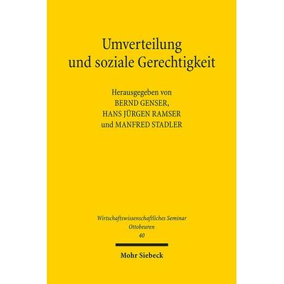 Umverteilung und soziale Gerechtigkeit, Taschenbuch von , Mohr Siebeck, 978-3-16-150995-7