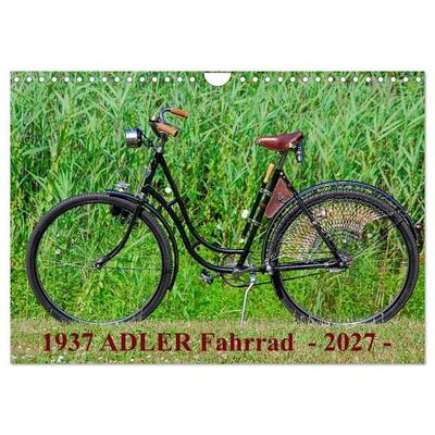 1937 ADLER Fahrrad (Wandkalender 2027 DIN A4 quer), CALVENDO Monatskalender