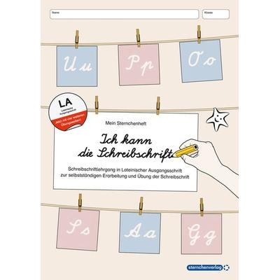 Ich kann die Schreibschrift - Schreiblehrgang - Lateinische Ausgangsschrift - Mit vier weiteren Übungsseiten, Taschenbuch von Sternchenverlag