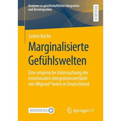 Marginalisierte Gefühlswelten, Taschenbuch von Coline Kuche, Springer Fachmedien Wiesbaden GmbH, 978-3-658-39260-4