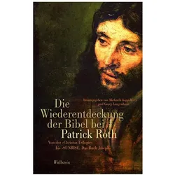 Die Wiederentdeckung der Bibel bei Patrick Roth, Fachbücher von Michaela Langenhorst Kopp-Marx