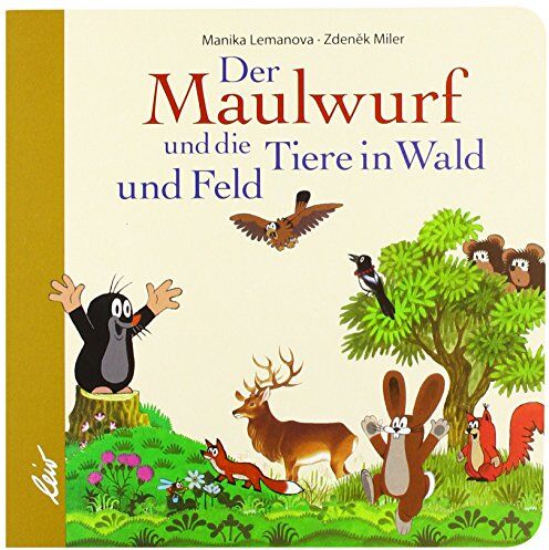 Manika Lemanova - Der Maulwurf und die Tiere in Wald und Feld - Preis vom 11.10.2026 15:43:13 h