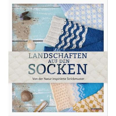 Landschaften auf den Socken. Von der Natur inspirierte Strickmuster., Gebundene Ausgabe von Heidi Kaiser,Anna Lange,Anna u. a. Mäkilä, Stiebner,