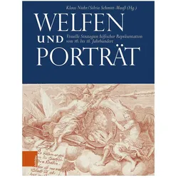Welfen und Porträt, Fachbücher von Ralf Bormann, Heiko Lass, Joanna Marschner, Silke Gatenbröcker, Sebastian Mönnich, Karin Schrader, Silvia Schmitt-Maass, Michael Wenzel, Klaus Niehr