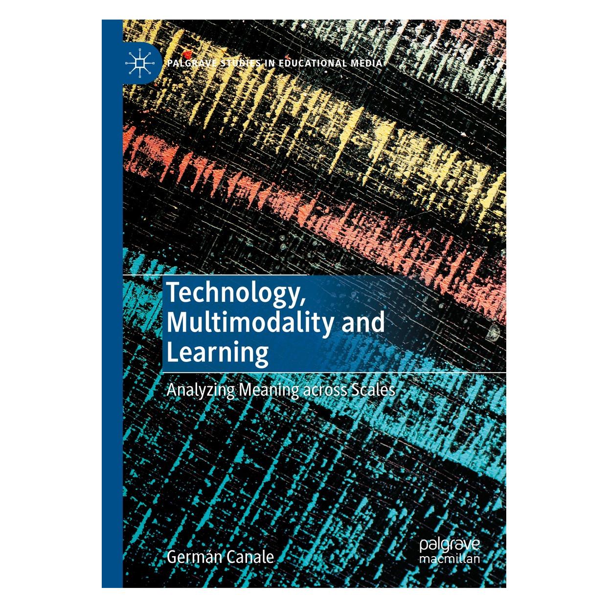 Springer Technology, Multimodality and Learning (Englisch, Hardcover, Germán Canale) (9783030217945)