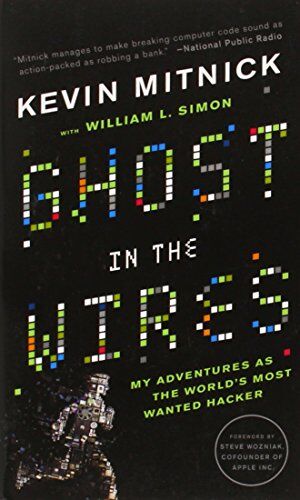 Kevin Mitnick - Ghost in the Wires: My Adventures as the World's Most Wanted Hacker - Preis vom 17.10.2026 19:25:27 h