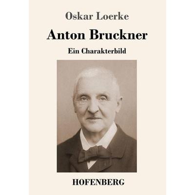 Anton Bruckner -