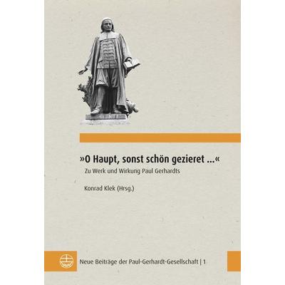 »O Haupt, sonst schön gezieret …« -