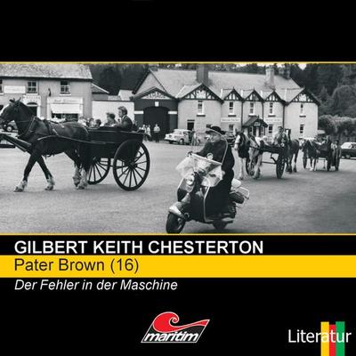 Der Fehler in der Maschine - Gilbert Keith Chesterton, Audio, 4260507143815