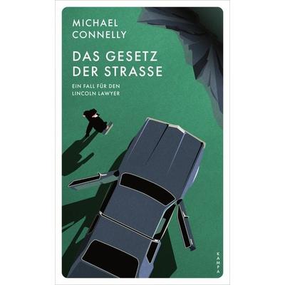 Das Gesetz der Straße, Taschenbuch von Michael Connelly, Kampa Verlag