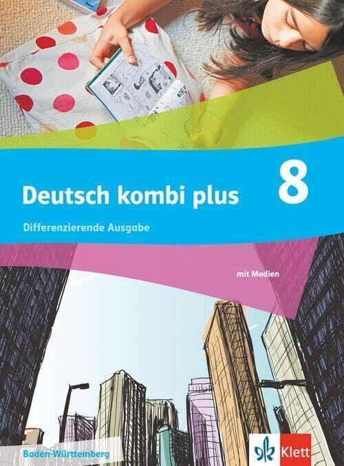 Deutsch kombi plus 8. Schulbuch mit Medien Klasse 8. Differenzierende Ausgabe Baden-Württemberg - Preis vom 05.10.2026 03:47:11 h