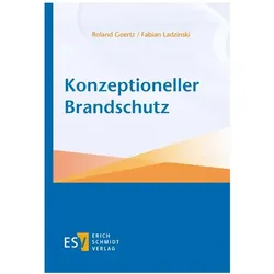 Konzeptioneller Brandschutz, Fachbücher von Roland Goertz, Fabian Ladzinski
