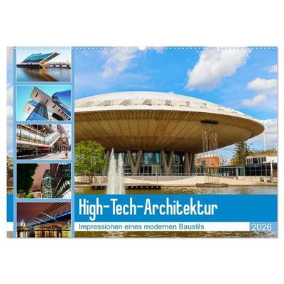 High-Tech-Architektur - Impressionen eines modernen Baustils (Wandkalender 2026 DIN A2 quer), CALVENDO Monatskalender