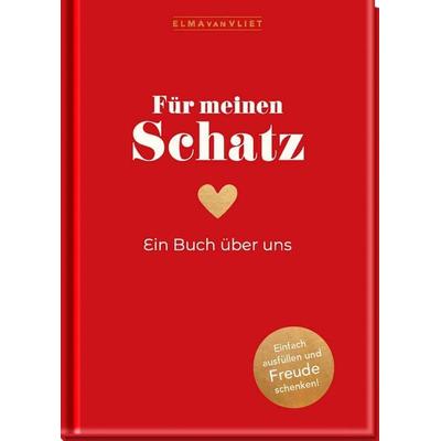 Für meinen Schatz, Sonstige von Elma van Vliet, Elma Van Vliet