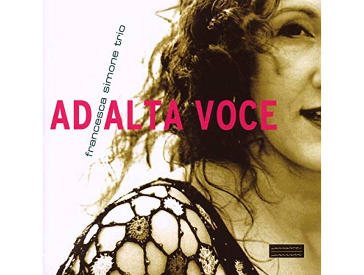 Francesca Simone Trio - Ad Alta Voce