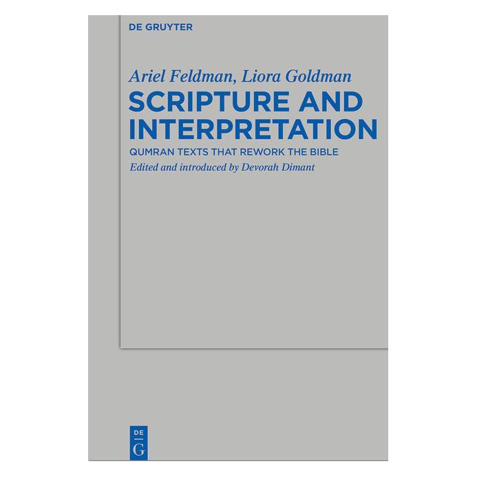De Gruyter Scripture and Interpretation (Englisch, Hardcover, Ariel Feldman, Devorah Dimant, Liora Goldman) (55892877)
