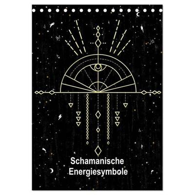 Schamanische Energiesymbole (Tischkalender 2027 DIN A5 hoch), CALVENDO Monatskalender
