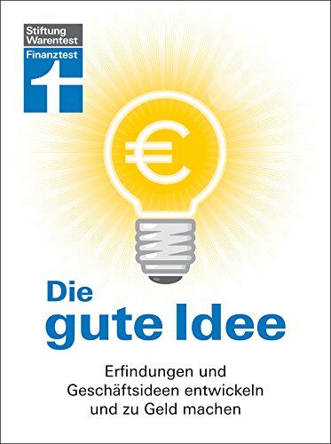 Alexander Schug - Die gute Idee: Erfindungen und Geschäftsideen entwickeln und zu Geld machen - Preis vom 09.10.2026 07:28:09 h