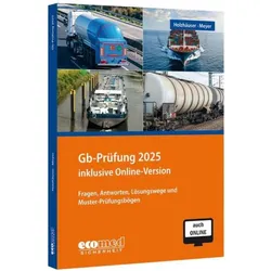 Gb-Prüfung 2025 inklusive Online-Version, Fachbücher von Jörg Holzhäuser, Irena Meyer