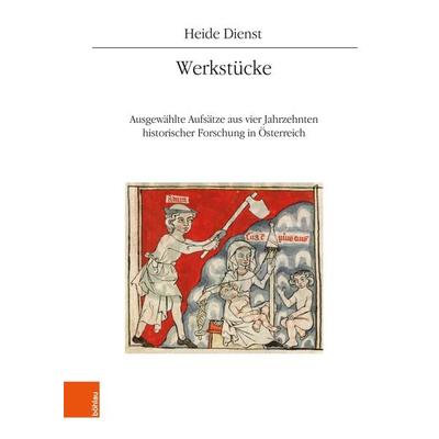 Werkstücke, Gebundene Ausgabe von Heide Dienst, Böhlau Verlag, 978-3-205-22022-0