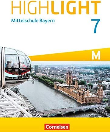 Abbey and Donoghue Ltd., Mr Frank Donoghue - Highlight - Mittelschule Bayern: 7. Jahrgangsstufe - Schülerbuch: Für M-Klassen - Preis vom 06.10.2026 07:26:00 h