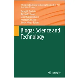 Biogas Science and Technology, Fachbücher von Stefan Weiss, Alexander Bauer, Georg Gübitz