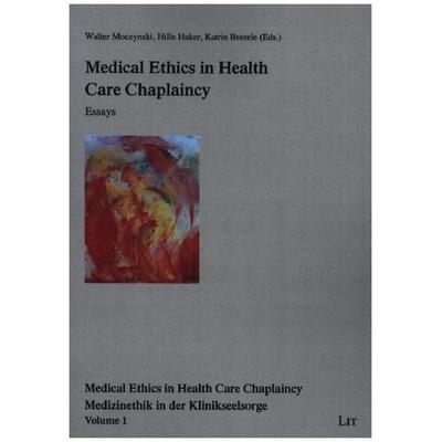 Medical Ethics in Health Care Chaplaincy, Taschenbuch von , Lit Verlag, 978-3-8258-1550-9