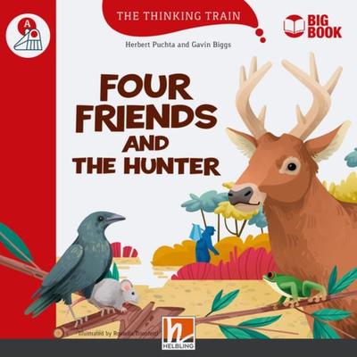 Four Friends and the Hunter (BIG BOOK), Taschenbuch von Herbert Puchta,Gavin Biggs, Helbling, 978-3-7114-0176-2