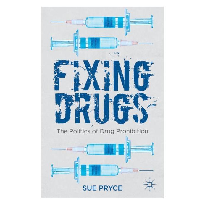 Palgrave Macmillan Uk Pryce:Fixing Drugs (Englisch, Hardcover, S. Pryce) (63049499)