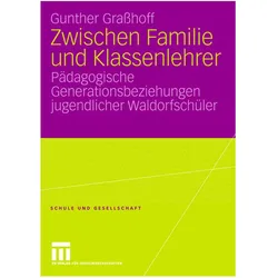 Zwischen Familie und Klassenlehrer, Fachbücher von Gunther Grasshoff