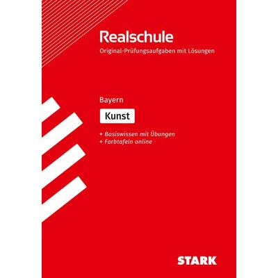 STARK Kunst - Realschulabschluss Bayern - Prüfungsvorbereitung, Taschenbuch von Stefan Winkelmeyr, Stark Verlag GmbH, 978-3-8490-6155-5