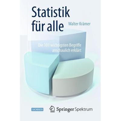 Statistik für alle, Taschenbuch von Walter Krämer, Springer Berlin, 978-3-662-45030-7