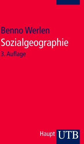 Benno Werlen - Sozialgeographie: Eine EinfÃ1/4hrung - Preis vom 30.09.2026 09:01:18 h