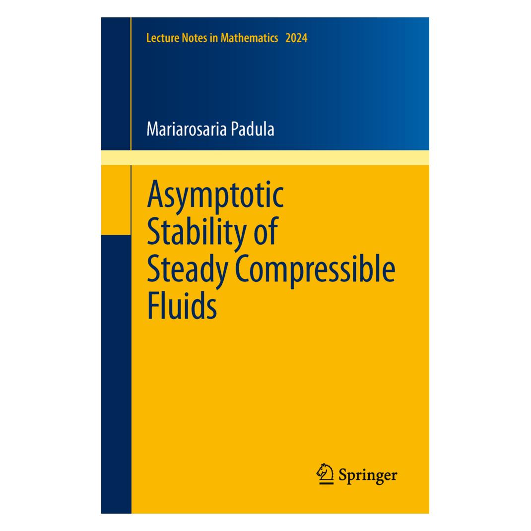 Springer Asymptotic Stability of Steady Compressible Fluids (Englisch, Softcover, Mariarosaria Padula) (55396648)