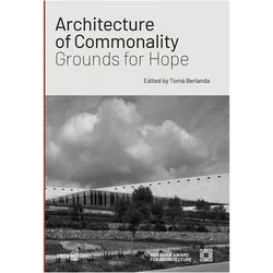 Architecture of Commonality, Fachbücher von Meisa Batayneh, Mirna Bamieh, Adrian Lahoud, Ella Neumaier, Róisín Heneghan
