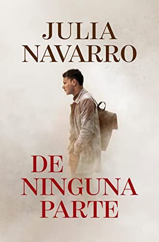Julia Navarro - De ninguna parte (Julia Navarro) - Preis vom 09.10.2026 07:28:09 h